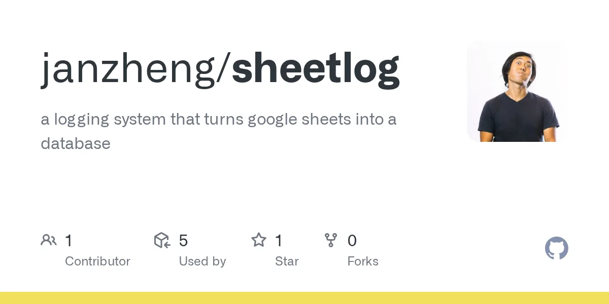 GitHub - janzheng/sheetlog: a logging system that turns google sheets into a database